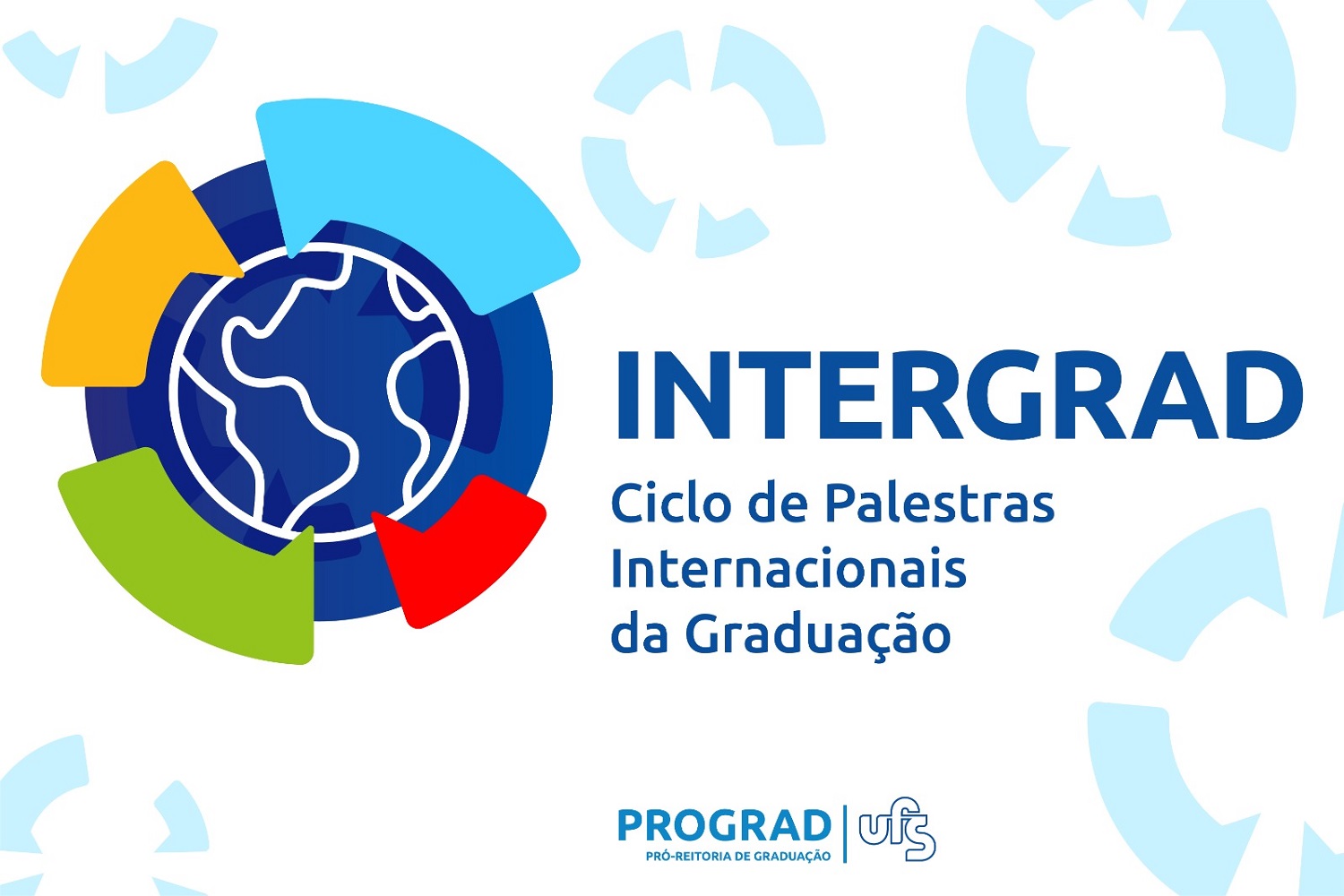 Portal UFS Prograd realizará Ciclo de Palestras Internacionais na